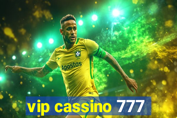 vip cassino 777